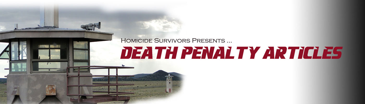 Death Penalty Articles Presented by Homicide Survivors
